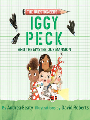 cover image of Iggy Peck and the Mysterious Mansion